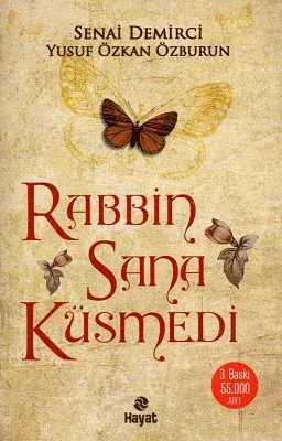 Rabbin Sana Küsmedi