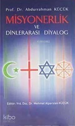 Misyonerlik ve Dinlerarası Diyalog