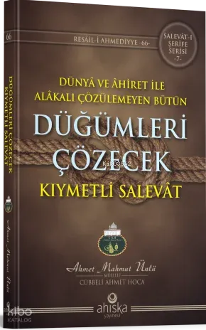 Düğümleri Çözecek Kıymetli Salevat