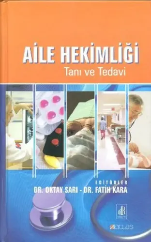 Aile Hekimliği Tanı ve Tedavi (Ciltli)