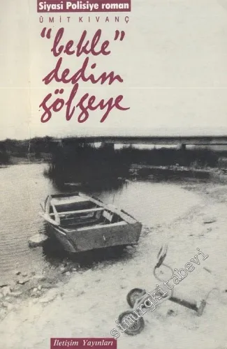 Bekle Dedim Gölgeye -        1989