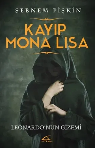 Kayıp Mona Lisa; Leonardo'nun Gizemi
