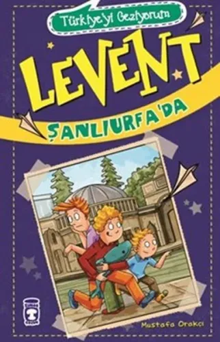 Türkiyeyi Geziyorum - Levent Şanlıurfa’da