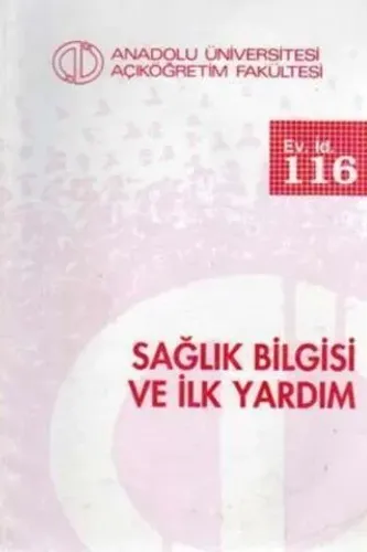 Sağlık Bilgisi ve İlk Yardım