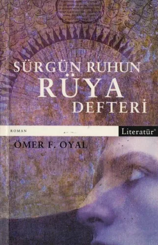 Sürgün Ruhun Rüya Defteri