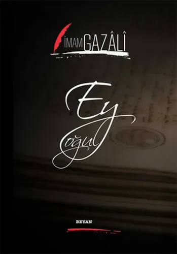 Ey Oğul (Ciltli) İmam Gazali