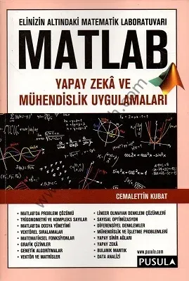 Matlab Yapay Zeka ve Mühendislik Uygulamaları