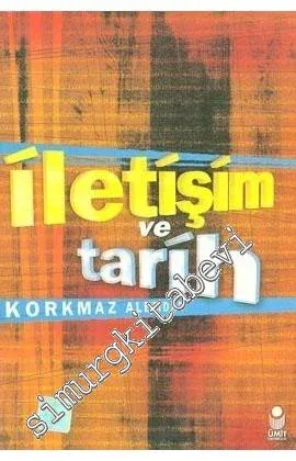 İletişim ve Tarih -        2001