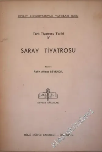 Türk Tiyatrosu Tarihi 4: Saray Tiyatrosu -        1962