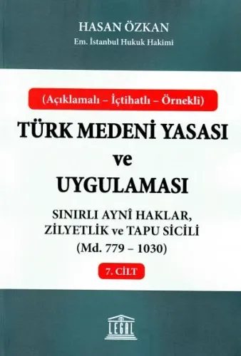 Sınırlı Ayni Haklar, Zilyetlik ve Tapu Sicili (Madde 779 - 1030)
