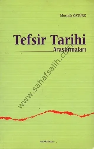 Tefsir Tarihi Araştırmaları