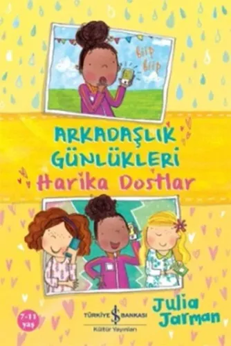 Arkadaşlık Günlükleri; Harika Dostlar
