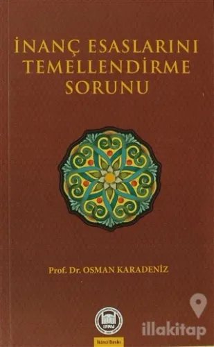 İnanç Esaslarını Temellendirme Sorunu