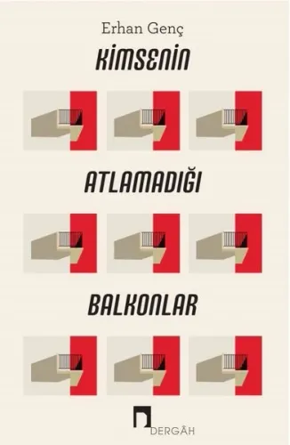 Kimsenin Atlamadığı Balkonlar