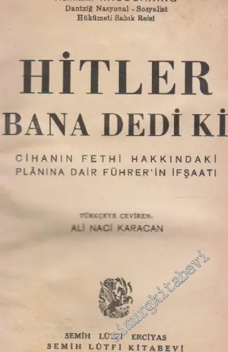 Hitler Bana Dedi ki -        1940