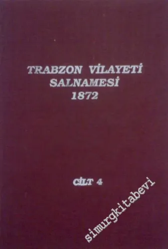 Trabzon Vilayeti Salnamesi 4 (1872) -        1993