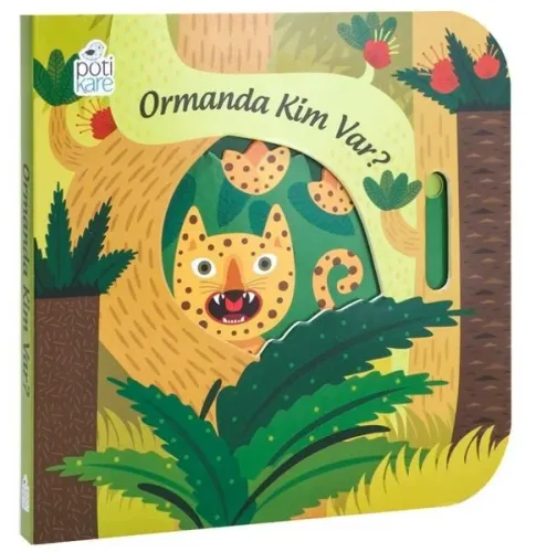 Ormanda Kim Var ?