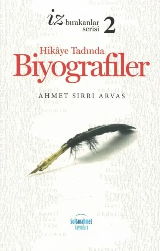 Hikaye Tadında Biyografiler 2