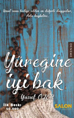 Yüreğine İyi Bak %40 indirimli Yusuf Özer