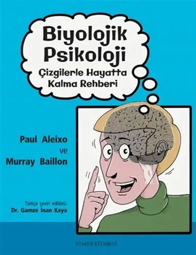 Biyolojik Psikoloji Çizgilerle Hayatta Kalma Rehberi