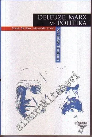 Deleuze, Marx ve Politika -         2009