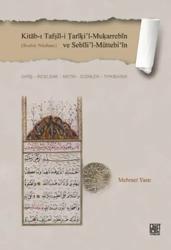 Kitab-ı Tafṣil-i Tariki’l-Muḳarrebin ve Sebili’l-Müttebi‘in