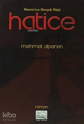 Havva'nın Gerçek Yüzü Hatice