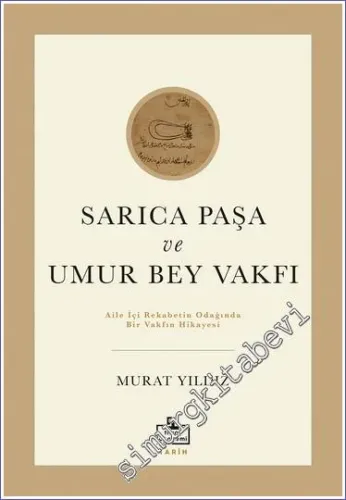 Sarıca Paşa ve Umur Bey Vakfı -         2022