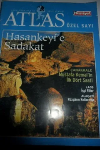 Atlas Dergisi Özel Sayı - Hasankeyf'e Sadakat