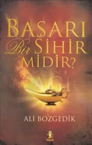 Başarı Bir Sihir midir?
