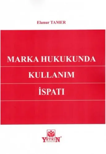 Marka Hukukunda Kullanım İspatı
