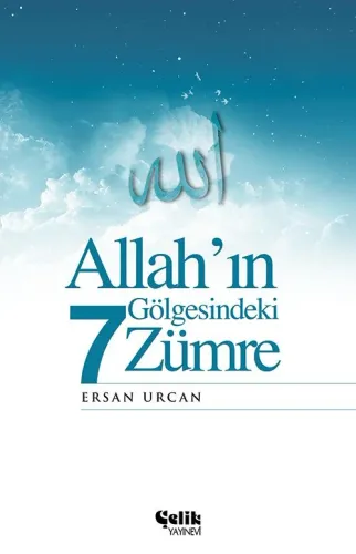 Allah'ın Gölgesindeki 7 Zümre