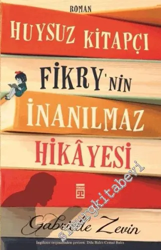 Huysuz Kitapçı Fikry'nin İnanılmaz Hikâyesi -