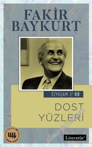Dost Yüzleri (Portreler) - Özyaşam 8 -         2018