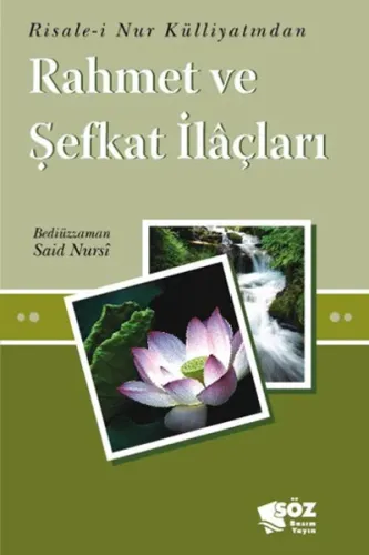 Rahmet ve Şefkat İlaçları