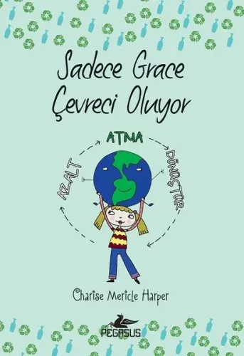 Sadece Grace Çevreci Oluyor 4.Kitap