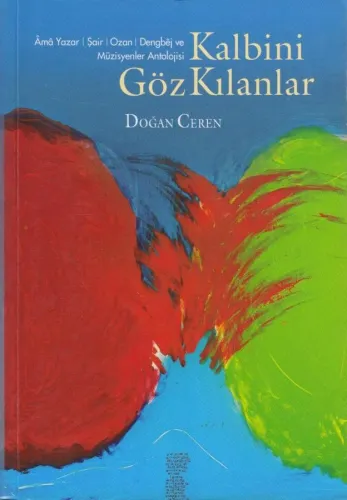 Kalbini Göz Kılanlar %10 indirimli Doğan Ceren