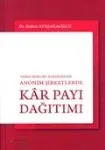 Anonim Şirketlerde Kar Payı Dağıtımı