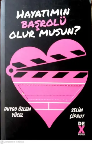 Hayatımın Başrolü Olur musun?