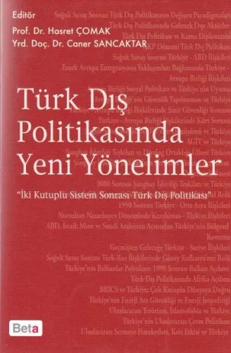 Türk Dış Politikasında Yeni Yönelimler