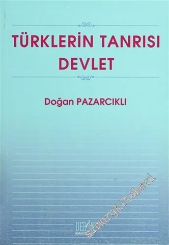 Türklerin Tanrısı Devlet -        2004
