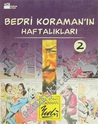 Bedri Koraman'ın Haftalıkları 2 -