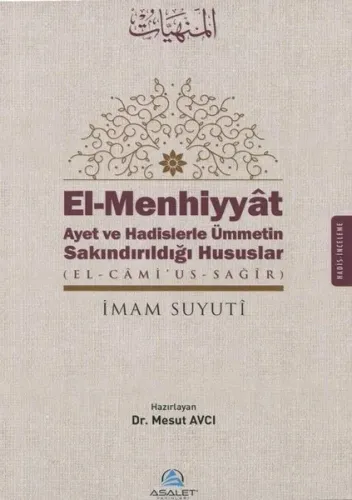 El - Menhiyyat Ayet ve Hadislerle Ümmetin Sakındırıldığı Hususlar