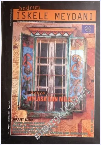 Bodrum İskele Meydanı - Aylık Kültür Sanat Fikir Dergisi Dosya: Mylasa'dan Milas'a - Sayı: 8    Yıl: 1  Şubat - Mart   2007