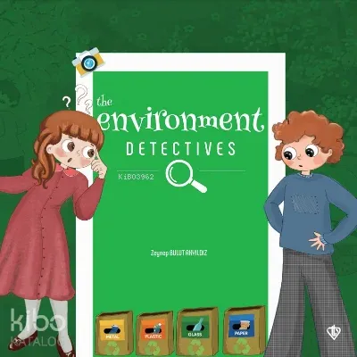The Environment Detectives (Çevre Dedektifleri)