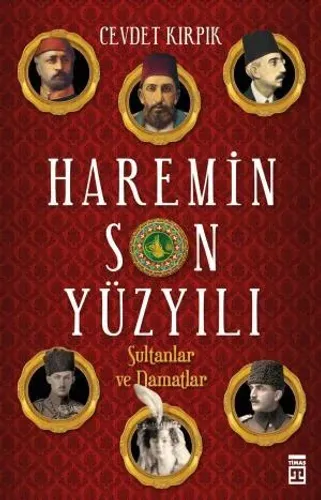 Haremin Son Yüzyılı