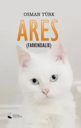 Ares;Farkındalık