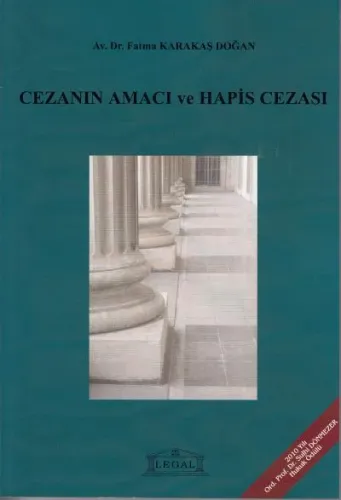 Cezanın  Amacı ve Hapis Cezası