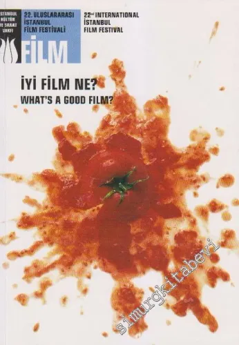 22. Uluslararası İstanbul Film Festivali = 22nd Istanbul International Film Festival, 12 - 27 Nisan April 2003 - İyi Film Ne ? -