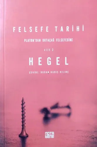 Felsefe Tarihi 2. Cilt / Platon’dan Ortaçağ Felsefesine